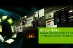 NVIDIA Tegra hits 12 new MIDs: 1080p, Flash GPU & huge battery life