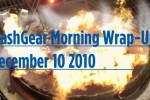 SlashGear Morning Wrap-Up: December 10 2010