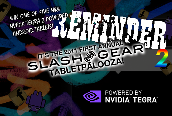 Reminder Deuce: Galaxy Tab 10.1 Giveaway here on SlashGear for Tabletpalooza Week One!