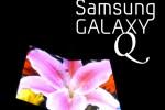 Samsung Galaxy Q folding smartphone tipped for MWC 2013