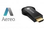 Aereo Chromecast app to bring streaming broadcast TV to the TV