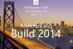 Microsoft Build 2014 detailed: headed to Moscone Center in April