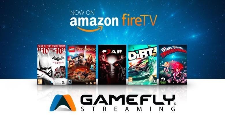 GameFly announces new game streaming service for Amazon Fire TV