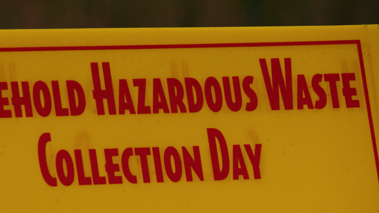 A hazardous waste collection day sign