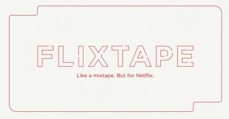 Netflix debuts 'Flixtapes': shareable mixtapes for streaming video