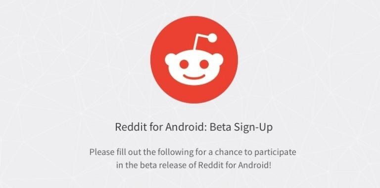 Reddit finally making an official Android app, begins beta sign-ups