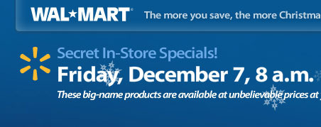 Walmart Secret In-store Special Tomorrow at 8am
