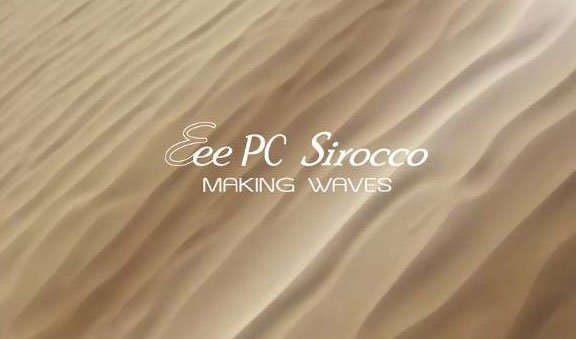 ASUS Eee PC Sirocco to deliver hurricane speed?