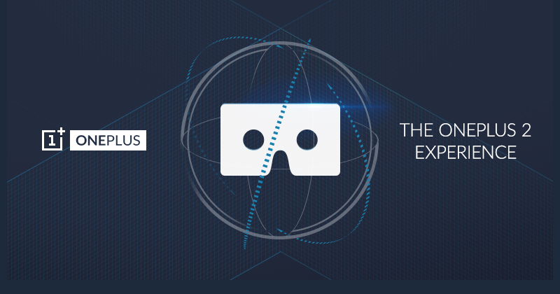 OnePlus 2 unveiling to happen completely in VR