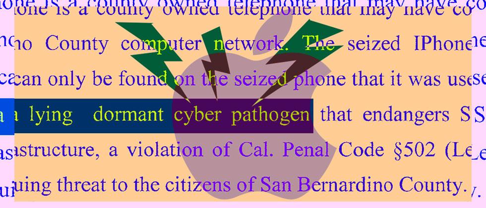What is a Cyber Pathogen? An FBI invention to defeat Apple