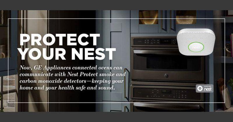 GE ovens, Nest Protect work together to protect your nest