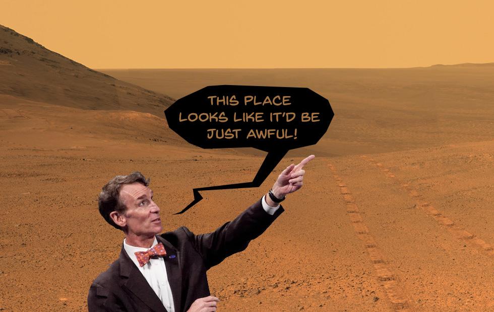Bill Nye's 5 reasons we can't live on Mars SlashGear