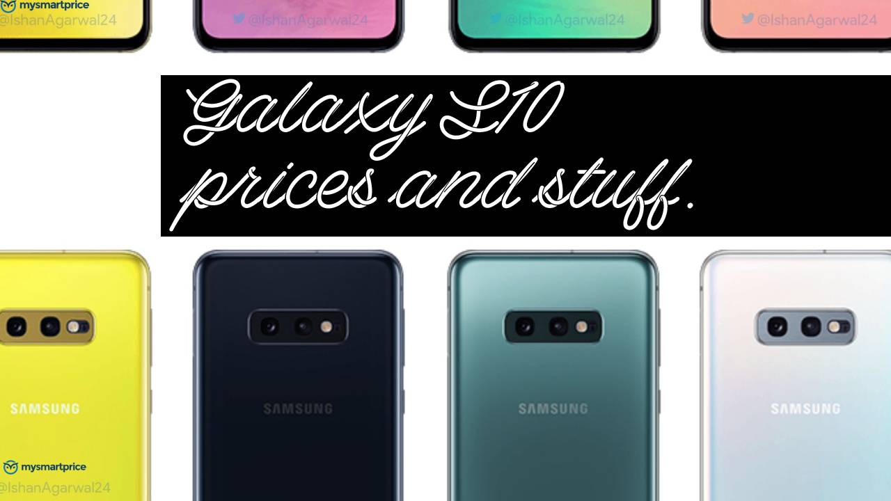 Galaxy S10 The Latest Leaked Prices Colors And Options Slashgear