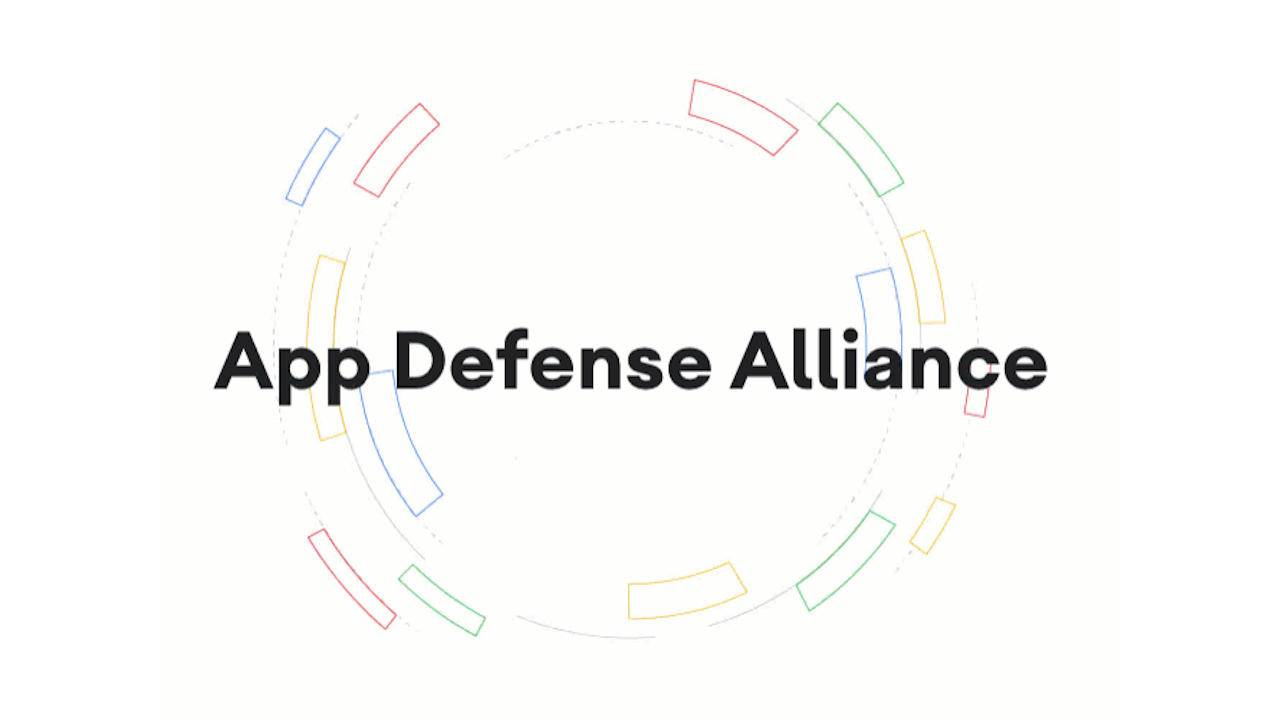 Google App Defense Alliance will stop bad apps before they even hit
