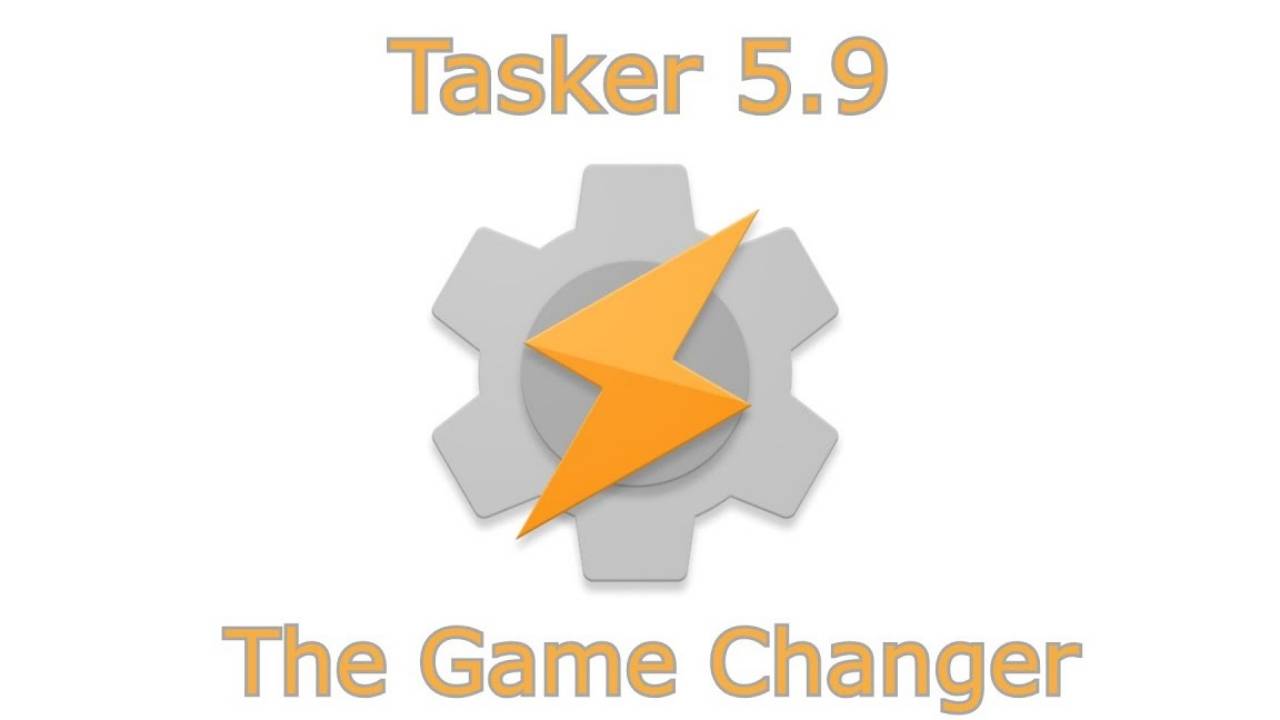 Tasker 5.9 opens the door wider for the ultimate Android control