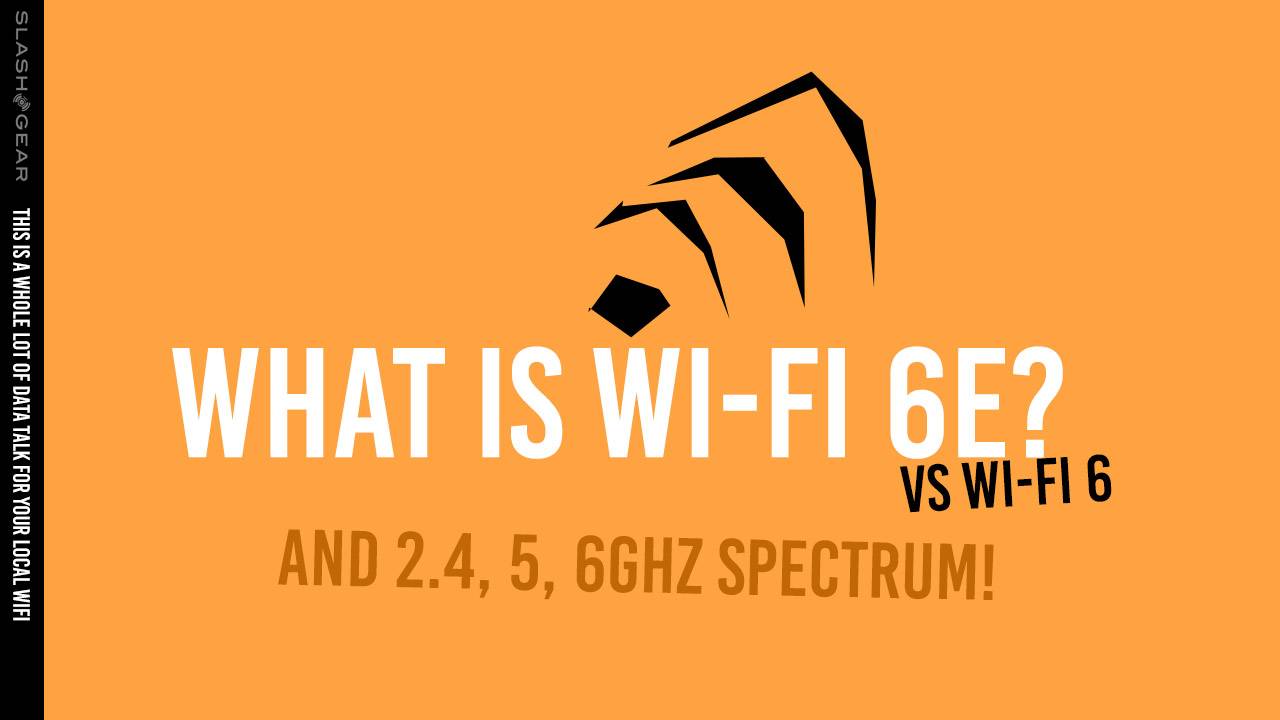 Wi-Fi 6E defined: Up to 6GHz to compliment 5G
