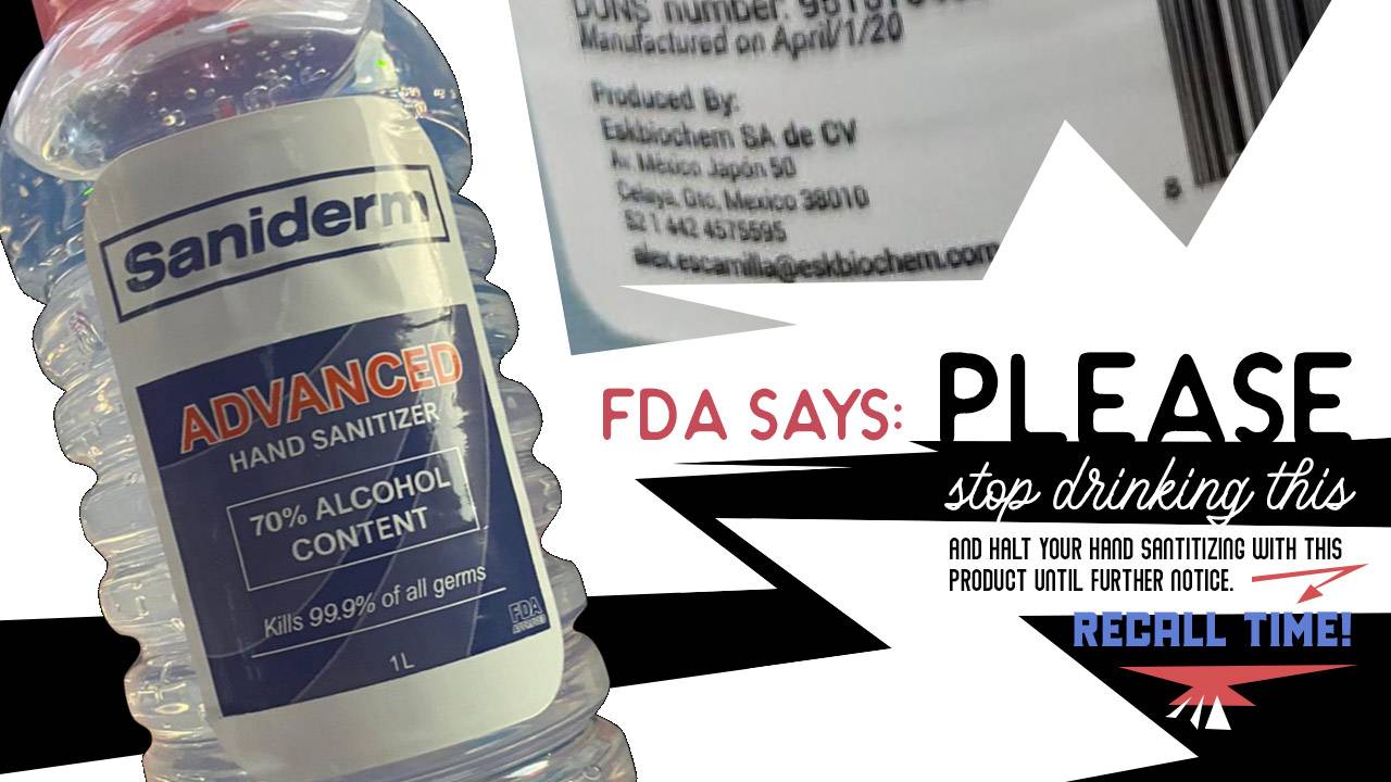 FDA warns public to trash this hand sanitizer for fear of methanol