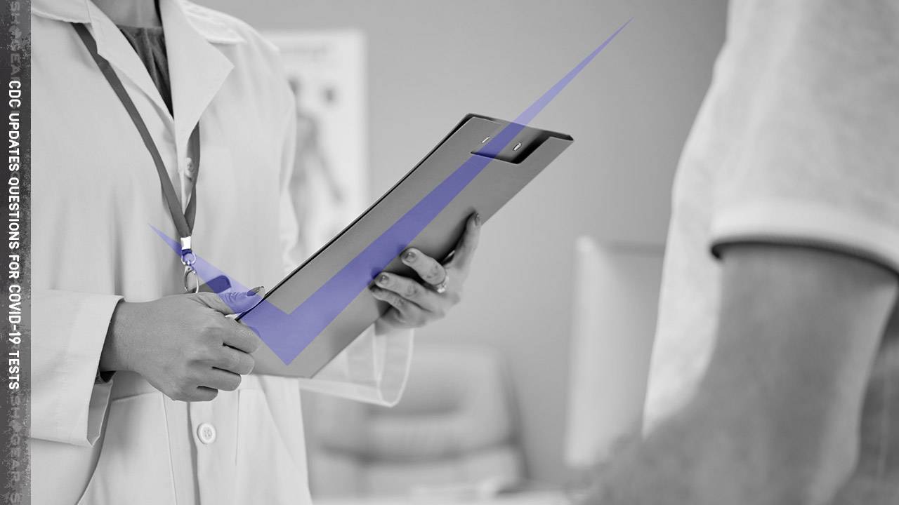 CDC update requires 6 questions for all new COVID-19 test patients
