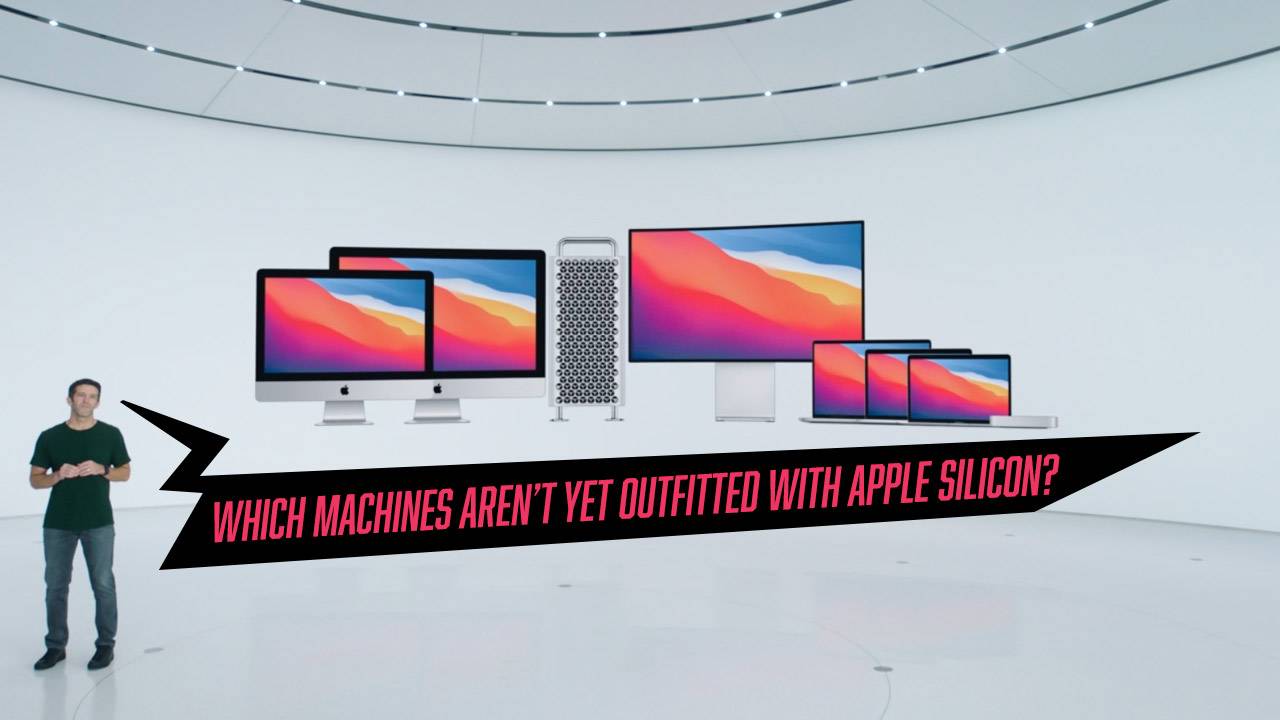 Apple Mac in late 2020 – What’s new and what’s left