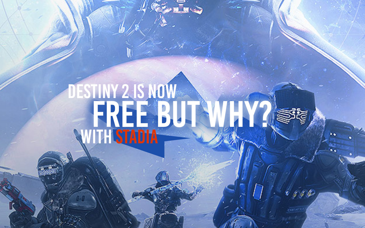 You can now play Destiny 2 for free on Stadia here's why SlashGear