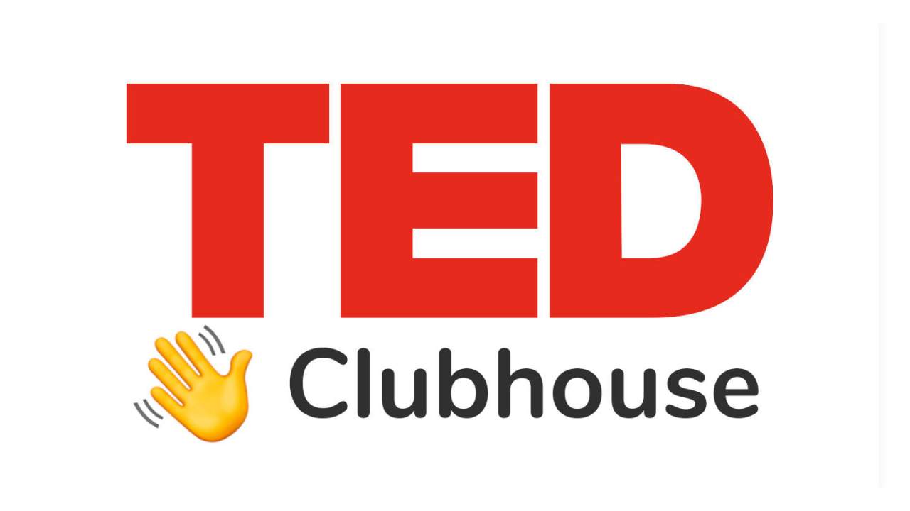 Clubhouse will be hosting exclusive TED chats