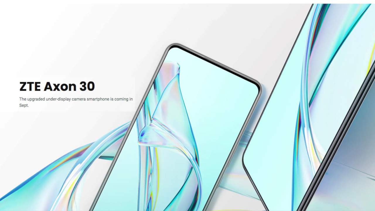 ZTE Axon 30 5G with under-display camera available globally